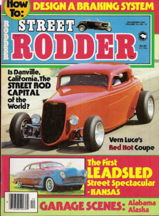 STREET RODDER 1981 DEC - STREET ROD BRAKING SYSTEM, USING A RIVET NUTTER